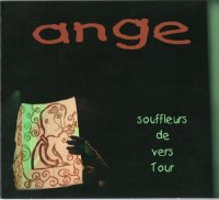 Ange - Souffleurs De Vers Tour (2009)