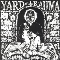 Yard Trauma - Oh My God (1994)