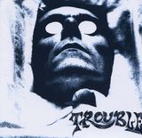 Trouble - Simple Mind Condition (2007)