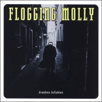 Flogging Molly - Drunken Lullabies (2002)