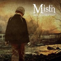 Misth - Rise Of A New Day (2013)