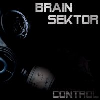 Brain Sektor - Control (2013)