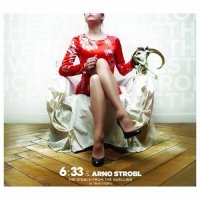 6:33 & Arno Strobl - The Stench From The Swelling [A True Story] (2013)