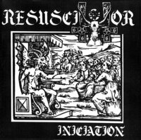 Resuscitator - Iniciation (1993)
