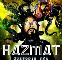 Hazmat - Dystopia now (EP) (2008)