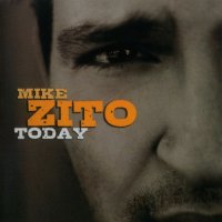 Mike Zito - Today (2008)