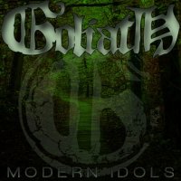 Goliath - Modern Idols (2013)