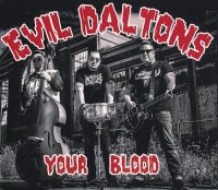 Evil Daltons - Your Blood (2016)