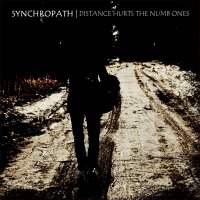 Synchropath - Distance Hurts The Numb Ones (2011)