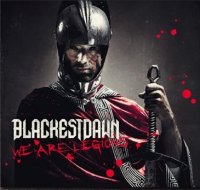 Blackest Dawn - We Are Legions (2013)