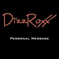 Dizzroxx - Personal Message (2016)