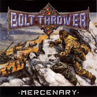 Bolt Thrower - Mercenary (1998)  Lossless