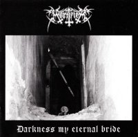 Mortifier - Darkness My Eternal Bride (1996)