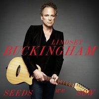 Lindsey Buckingham - Seeds We Sow (2011)  Lossless