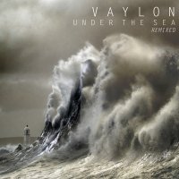 Vaylon - Under The Sea (Remixed) (2016)