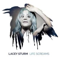 Lacey Sturm - Life Screams (2016)  Lossless