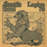 Seaside Rebels & Legion 76 - Turning The Tid (2016)