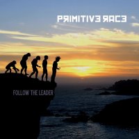 Primitive Race - Follow The Leader (2015)