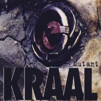 Kraal - Mutant (1998)