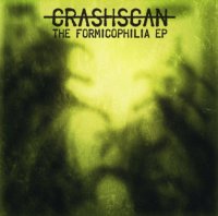 Crash-Scan - The Formicophilia (2015)