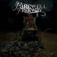 Farewell To Freeway - Only Time Will Tell (2009)