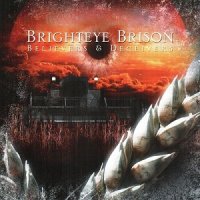 Brighteye Brison - Believers & Deceivers (2008)