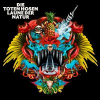 Die Toten Hosen - Laune Der Natur [Special Edition] (2017)