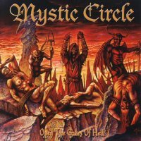 Mystic Circle - Open the Gates of Hell (2003)  Lossless