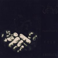 The Vein - Perdition\'s Cold Embrace (2014)