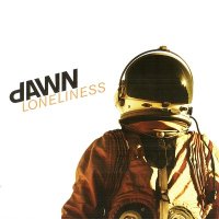 Dawn - Loneliness (2007)
