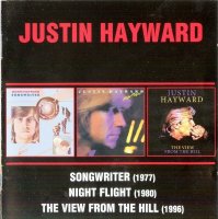 Justin Hayward - Songwriter / Night Flight / The View From The Hill [2CD] (2004)  Lossless