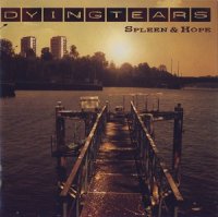 Dying Tears - Spleen & Hope (2003)  Lossless