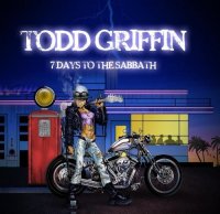 Todd Griffin - Seven Days Of The Sabbath (2015)