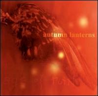 Age of Ruin - Autumn Lanterns (2002)