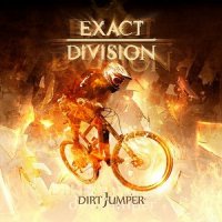 Exact Division - Dirt Jumper (2013)