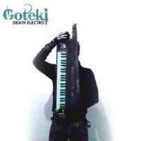 Goteki - Death Electro (2009)