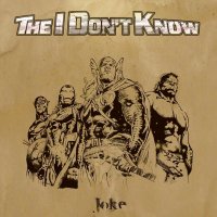 The I Don\'t Know - Joke (2013)