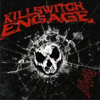 Killswitch Engage - As Daylight Dies [Special Edition] (2006)