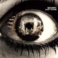 Sekhmet - Last Stand (2007)