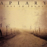 Apiary - Lost In Focus (2006)