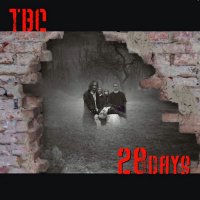 TBC - 28 Days (2010)