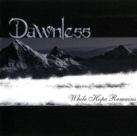 Dawnless - While Hope Remains (2010)