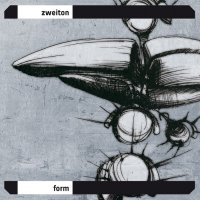 Zweiton - Form (2012)