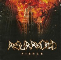 Resurrected - Fierce (2009)