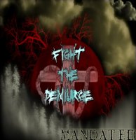 Fight The Demiurge - Mandated (2012)