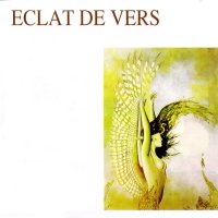 Eclat - Eclat De Vers (1991)