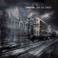 ComalcOOL - Para que correr (2011)