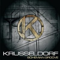 Krusseldorf - Bohemian Groove (2010)  Lossless