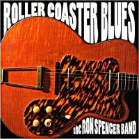 The Ron Spencer Band - Roller Coaster Blues (2009)