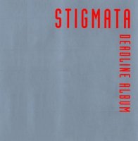 Stigmata - Deadline Album (1995)